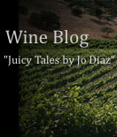 Wine Blog, Juicy Tales by Joan Diaz